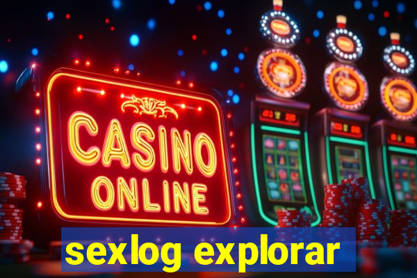 sexlog explorar